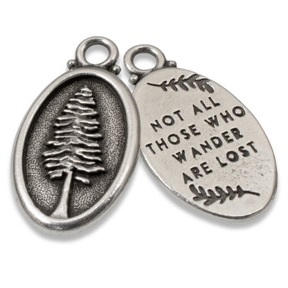 2 Silver Not All Those Who Wander Are Lost Redwood Charms - Adventure Message