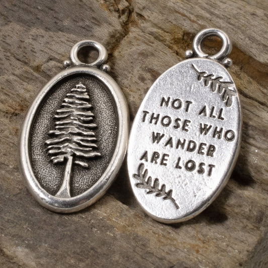 2 Silver Not All Those Who Wander Are Lost Redwood Charms - Adventure Message