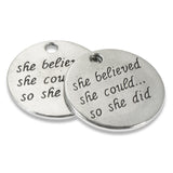5 Silver She Believed She Could...So She Did Charms, Metal Motivational Pendants